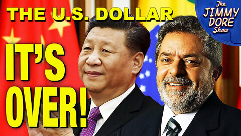 China and Brazil DITCH The U.S. DOLLAR 