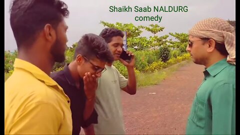 Shaikh Saab in NALDURG Comedy NALDURG