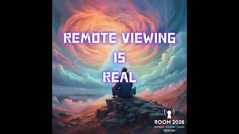 Ep. 109 - Remote Viewing Is Real