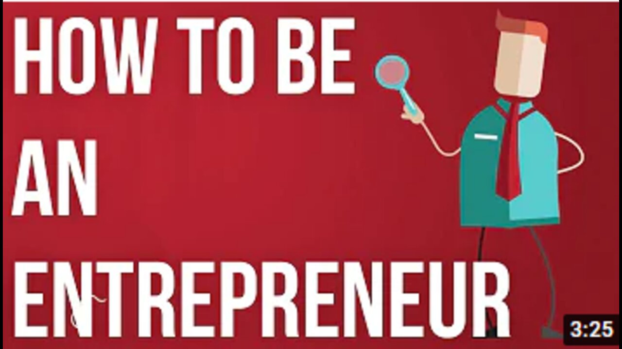 How to be an Entrepreneur