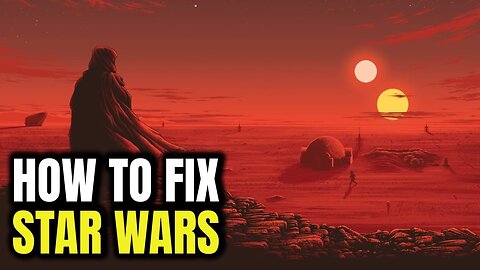 5 Ways to Fix Star Wars