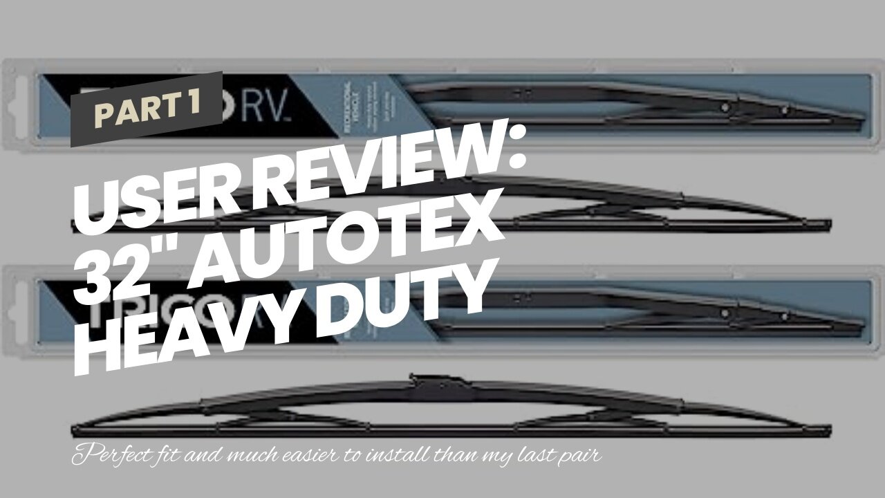 User Review: 32" AutoTex Heavy Duty Wiper 74 Series