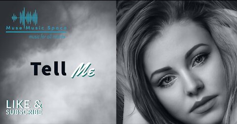 TELL ME - Relaxing Music, Instrumental R&B Music, Romantic Music, R&B Piano Music, R&B Guitar Music