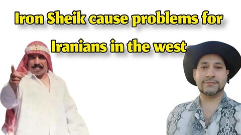 Iron Sheik cause problems for Iranians in the west