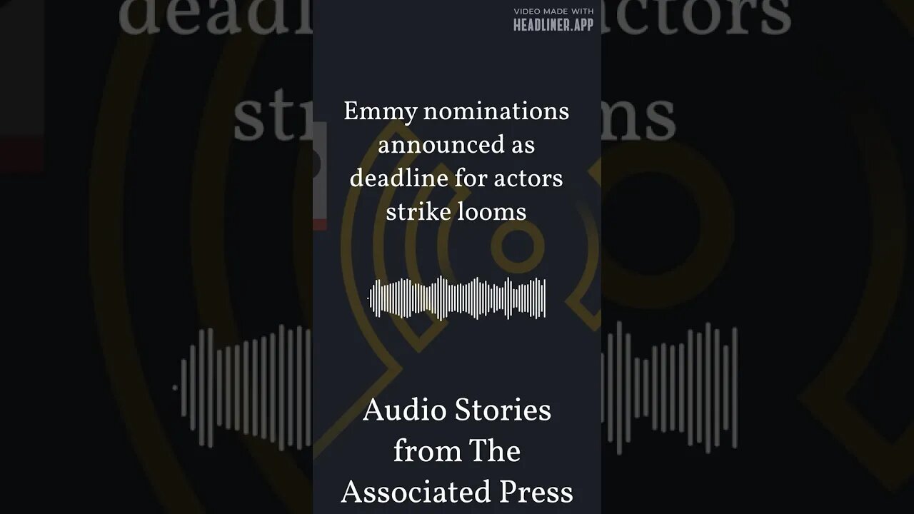 Emmy nominations announced as deadline for actors strike looms | Audio Stories from The...