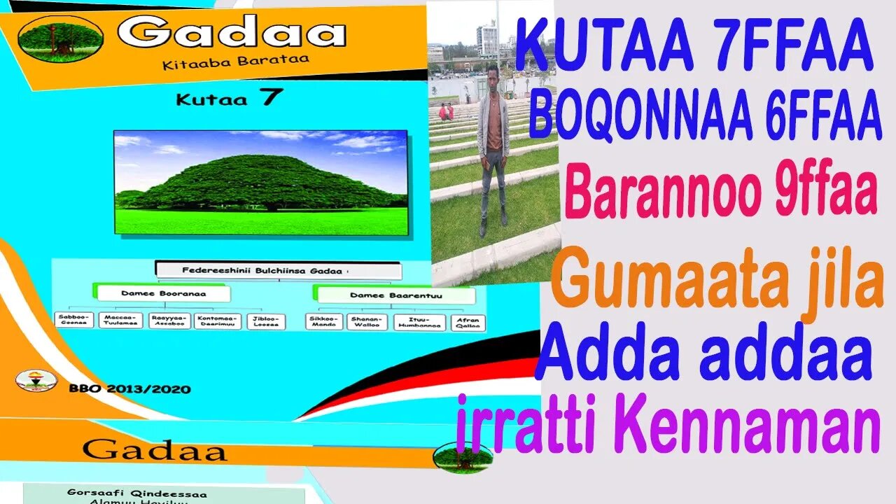 B/S/Gadaa Boqonnaa 6ffaa Barannoo 9ffaa Gumaata jila adda addaa irratti godhamu ykn kennamu .