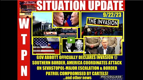 SITUATION UPDATE 9/22/23 (Related info and links in description)