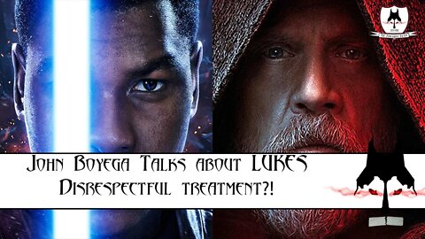 John Boyega Talking Poor Luke Skywalker Treatment?