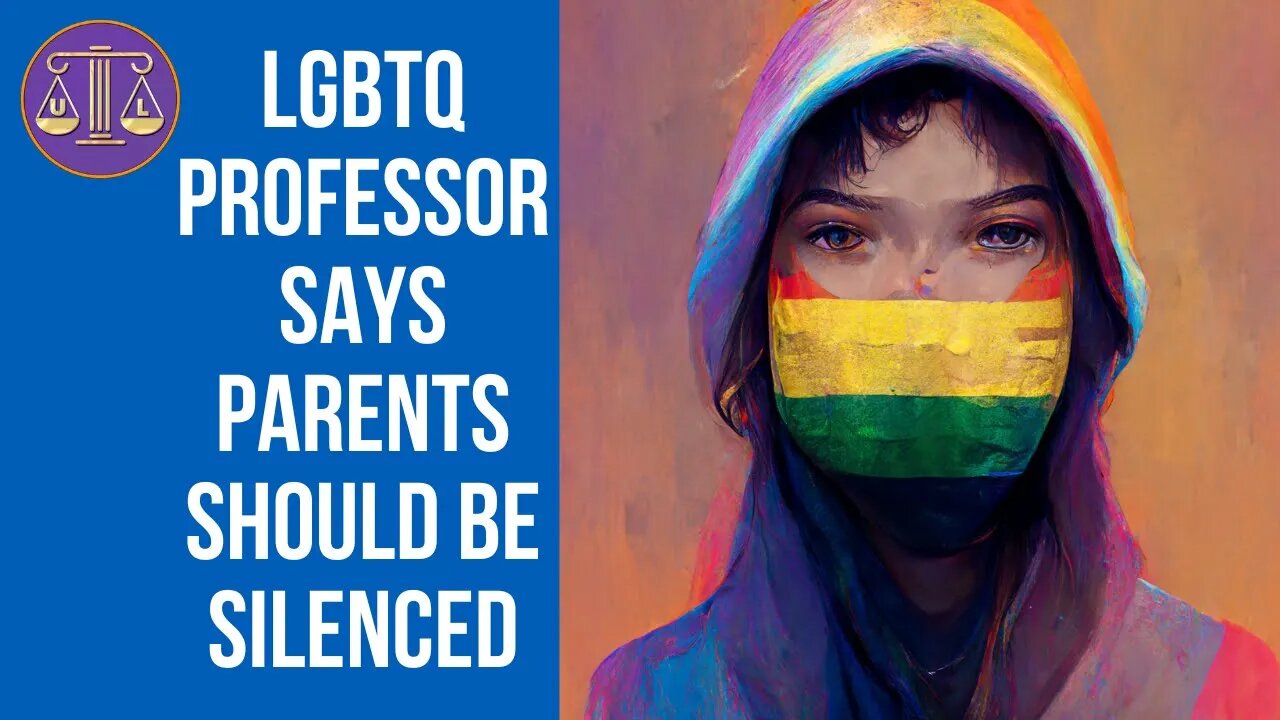 LGBTQ Prof: Calling Parents' Questions "Child Abuse"