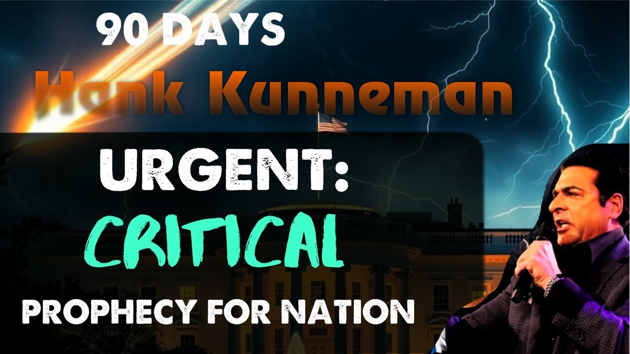 Hank Kunneman: [URGENT & CRITICAL WORD FOR AMERICA] 90 DAY PROPHECY! 12/14/24