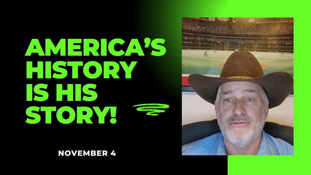 America's History is His Story! (November 4)