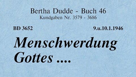 BD 3652 - MENSCHWERDUNG GOTTES ....