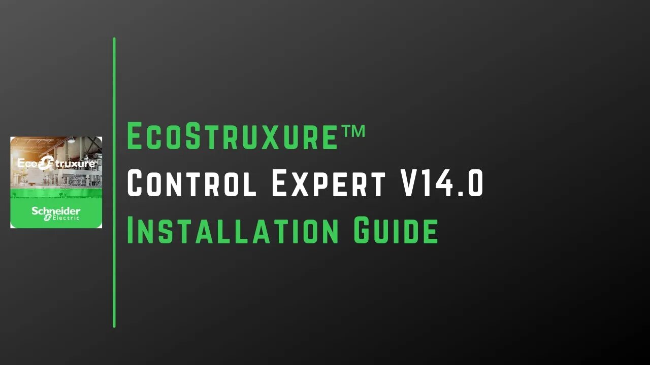 EcoStruxure Control Expert v14.0 Installation Guide | Schneider Electric |