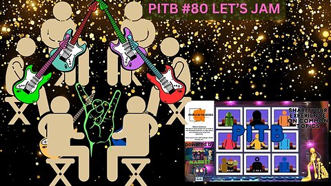 PITB #80! Let's Jam Out & Have An Open Discussion!