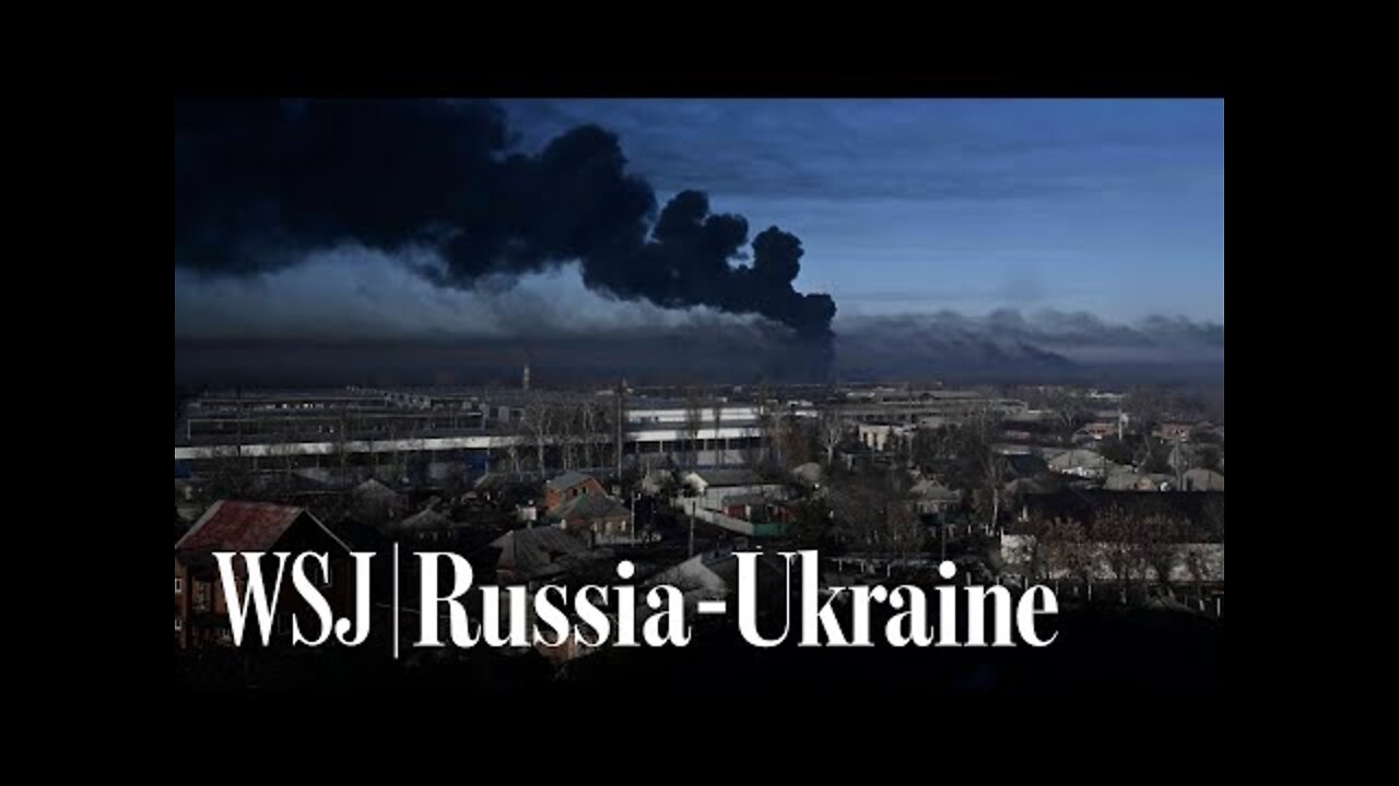 Watch How Russia’s Military Attack on Ukraine Unfolded | WSJ