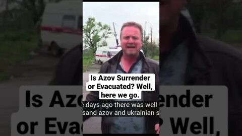 Patrick Lancaster - Azov "Surrender" but Kiev called "Evacuates"