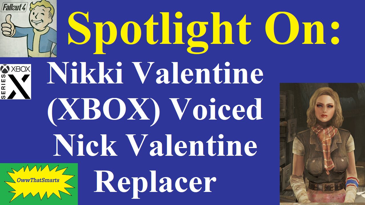 Fallout 4 - Spotlight On: Nikki Valentine (XBOX) Voiced Nick Valentine Replacer