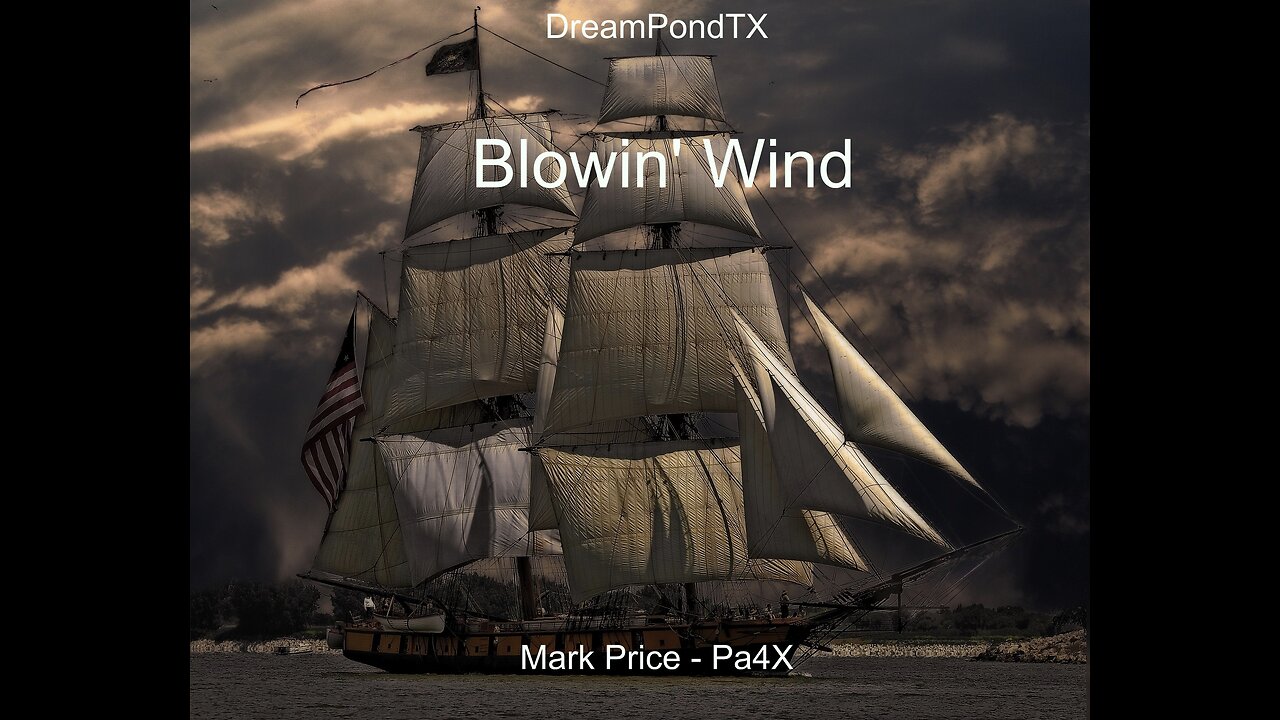 DreamPondTX/Mark Price - Blown' Wind (Stage Set)(Pa4X at the Pond, PP)