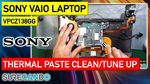 Sony 13 Full HD VPC SERIES Full Disassembly Clean Fans Cooling Overheating Fix VPCZ138GG