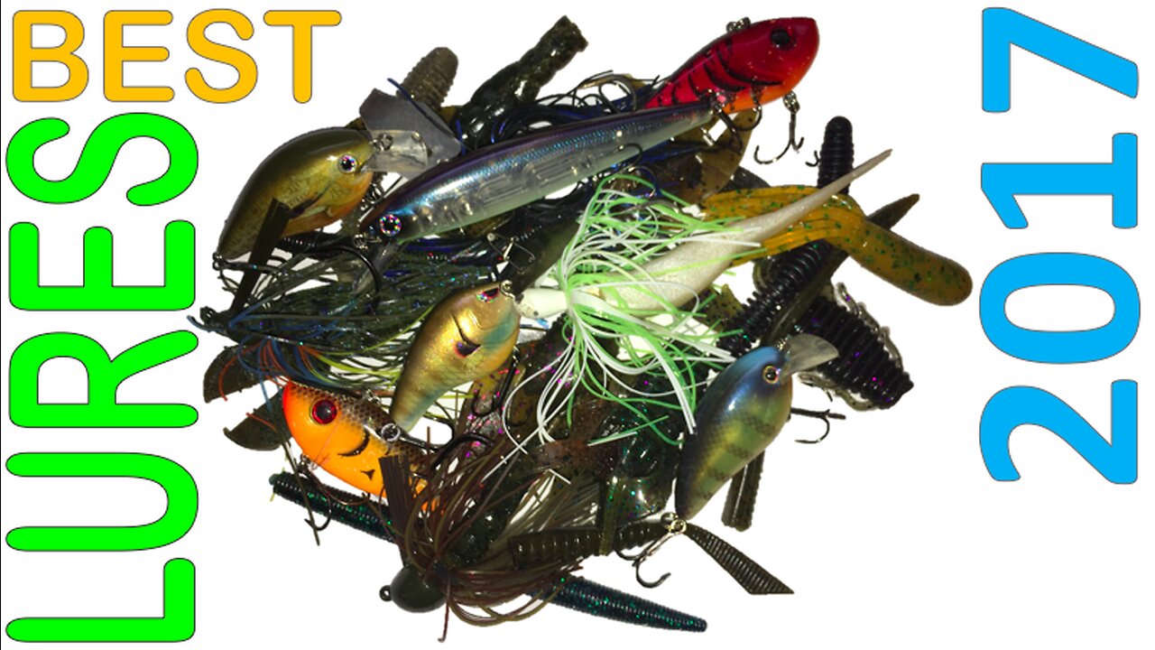 The Best Lures of 2017