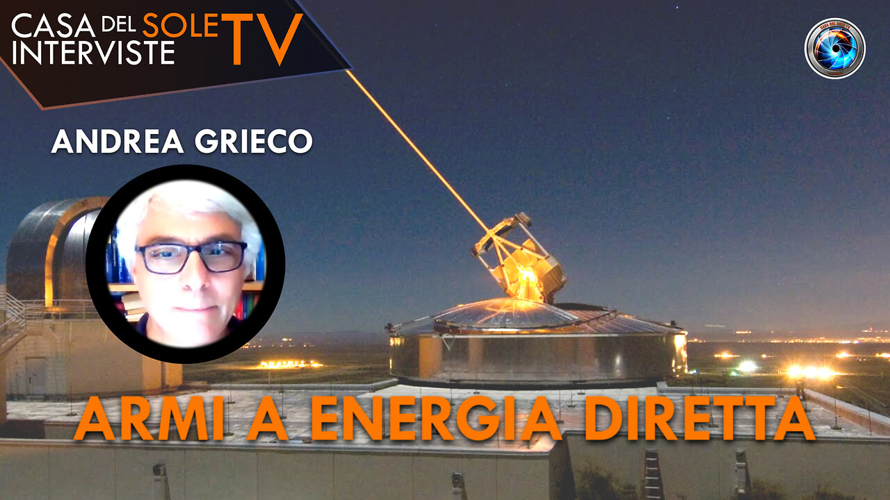 Andrea Grieco: armi a energia diretta