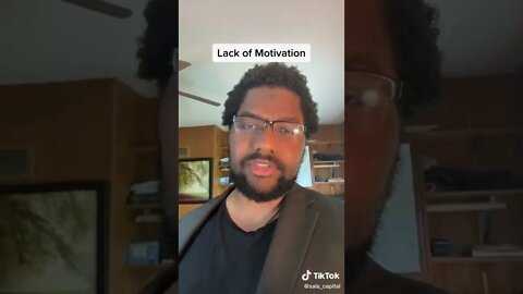 Lack of motivation?