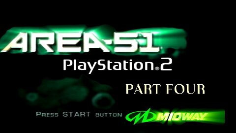 PS2 Area 51 Part Four - Mutant Mode Active