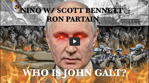 NINO W/ Putin's REVENGE? Will Russia Strike? Expert SPEAKS OUT! W/ Scott Bennett & RON PARTAIN.