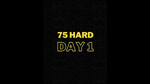 75 HARD CHALLENGE - DAY 1