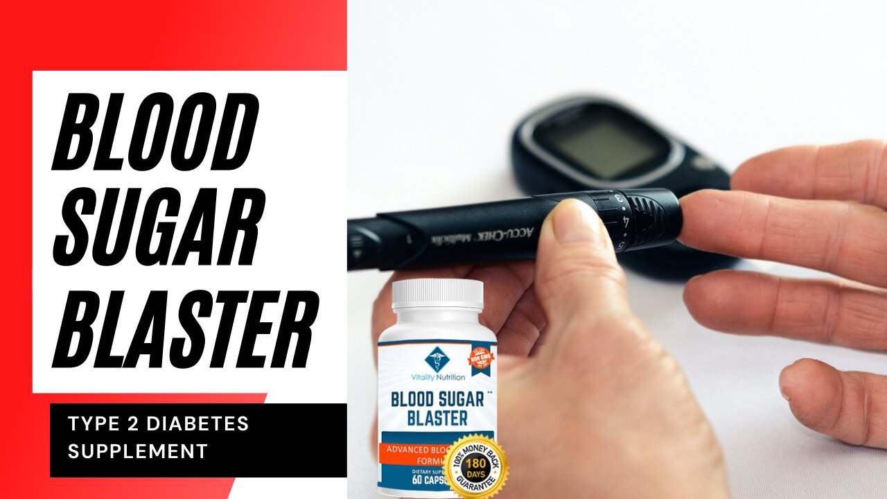 Blood Sugar Blaster Review - Blood Sugar Support - Type 2 Diabetes Supplement