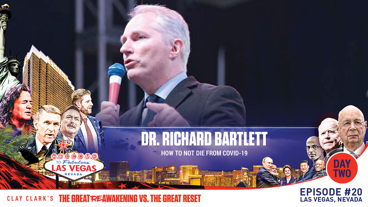 Doctor Richard Bartlett | How to Not Die from COVID-19 | ReAwaken America Tour Las Vegas | Request Tickets Via Text 918-851-0102