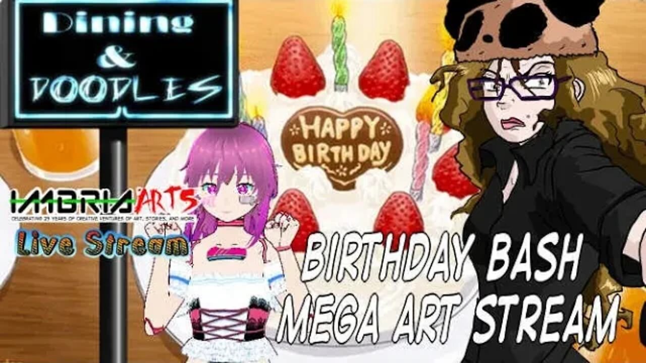 Dining and Doodles: Brittany's Birthday Bash Mega Art Stream