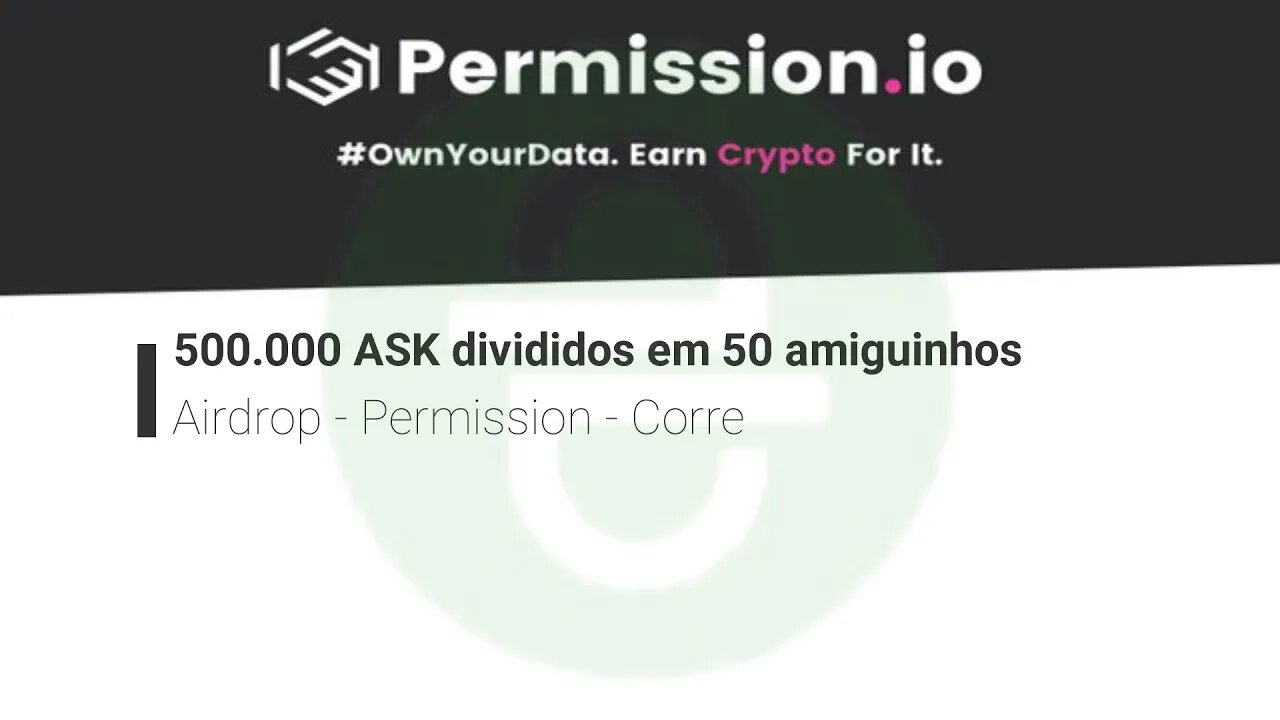 Airdrop - Permission - 500.000 ASK divididos em 50 amiguinhos - Corre