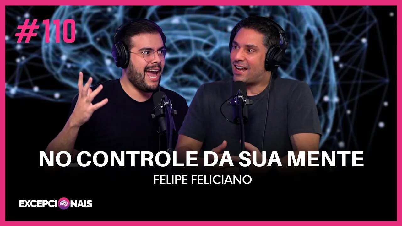 Felipe Feliciano - No controle da sua mente