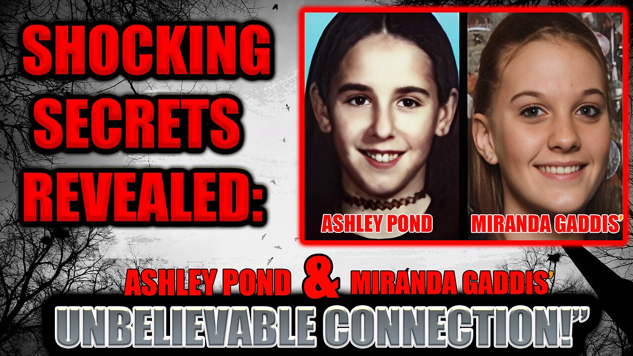 The Sinister Connection Between Miranda Gaddis and Ashley Pond Revealed!”