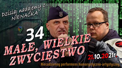 Z Nienacka 34. MAŁE, WIELKIE ZWYCIĘSTWO - Olszański, Osadowski NPTV (21.10.2021)