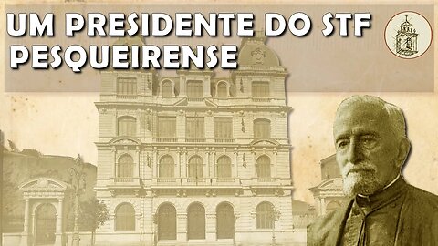 Um pesqueirense presidente do Supremo Tribunal Federal: Ministro André Cavalcanti | Ph1.93