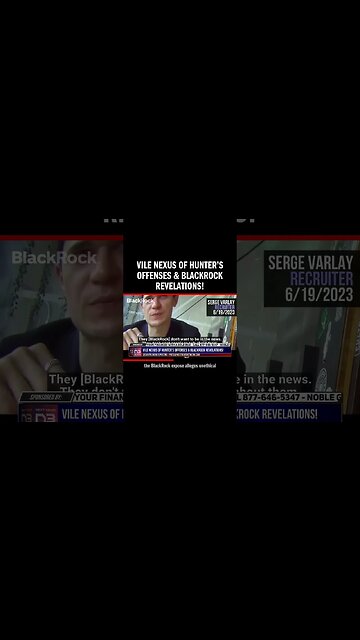 Vile Nexus of Hunter’s Offenses & Blackrock Revelations!