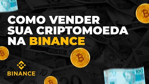 Como vender sua criptomoeda na Binance