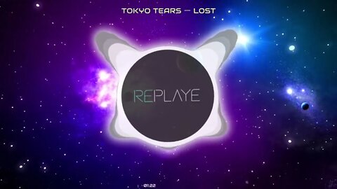 Tokyo Tears ー Lost | Replaye