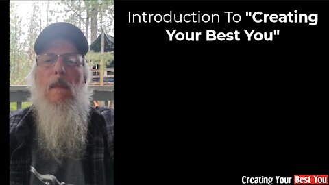 EP1-General0-Introduction To "Creating Your Best You"