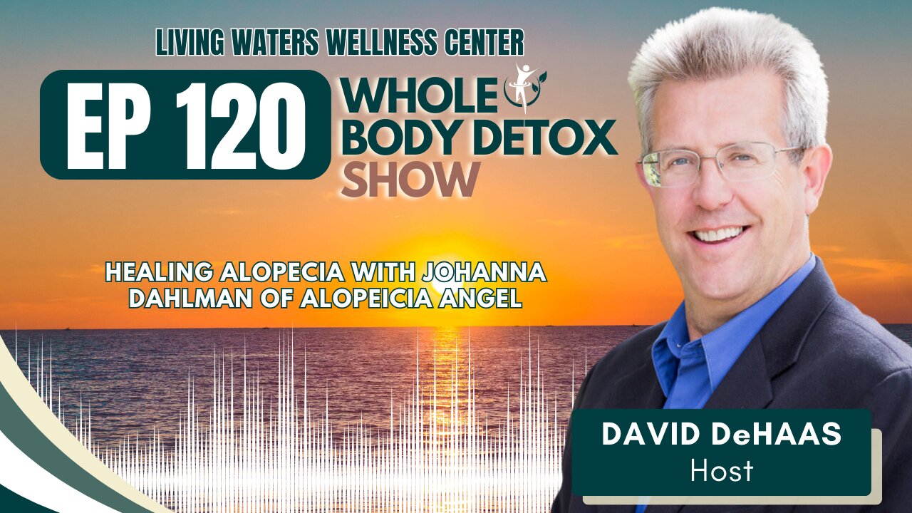 120. Healing Alopecia with Johanna Dahlman of Alopeicia Angel