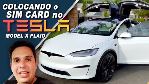 Colocando o SIM CARD no Tesla Model X Plaid! Agora com chip de internet no Brasil
