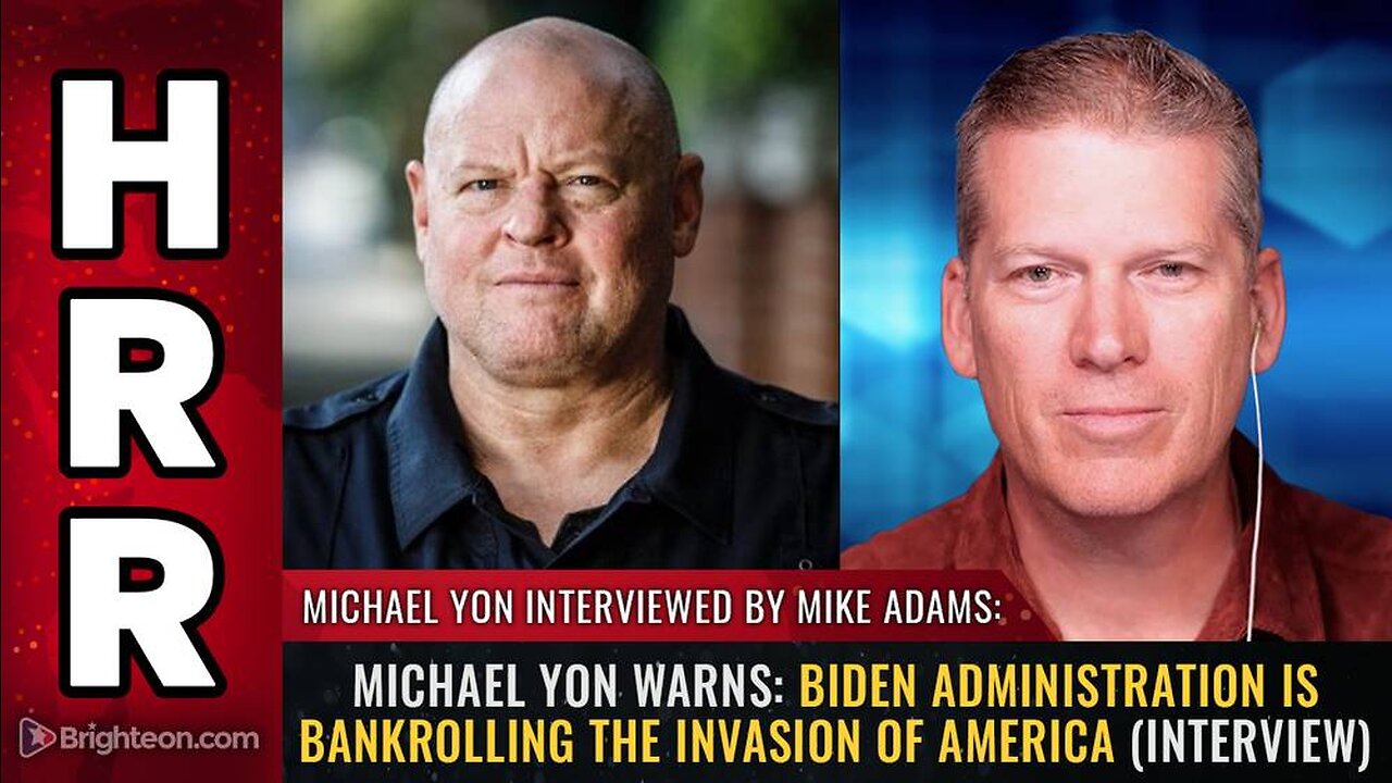 Michael Yon warns: Biden administration is BANKROLLING the INVASION of America