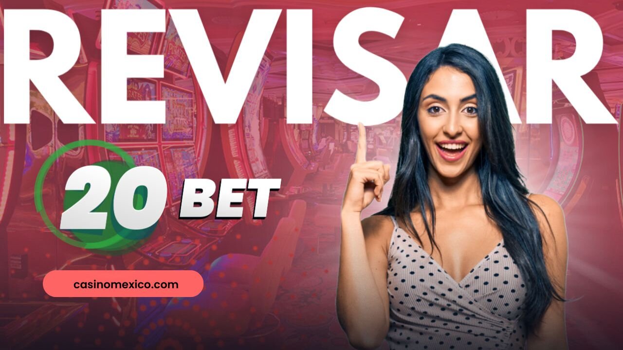 Revisión de 20Bet Casino 💰 Registro, bonos, pagos y más