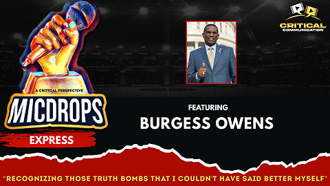 Rep Burgess Owens Drops Mic on Congress