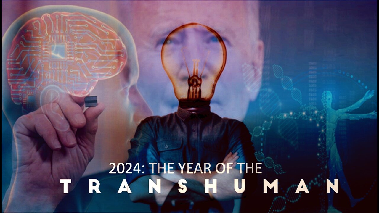 Episode 143 Jan. 6 2024 The Year of the Transhuman