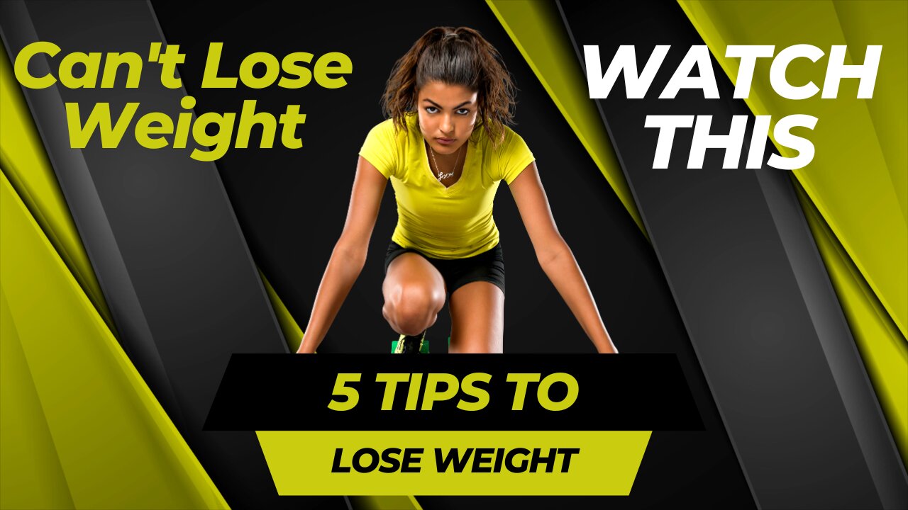 5 Tips To lose Weight