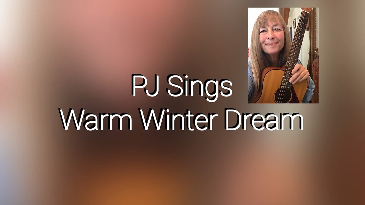 PJ Sings Warm Winter Dream