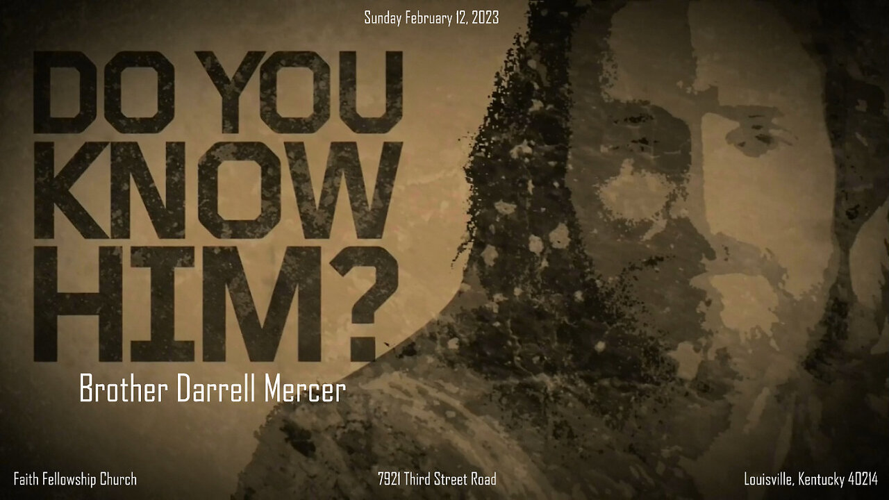 Do You Know Him